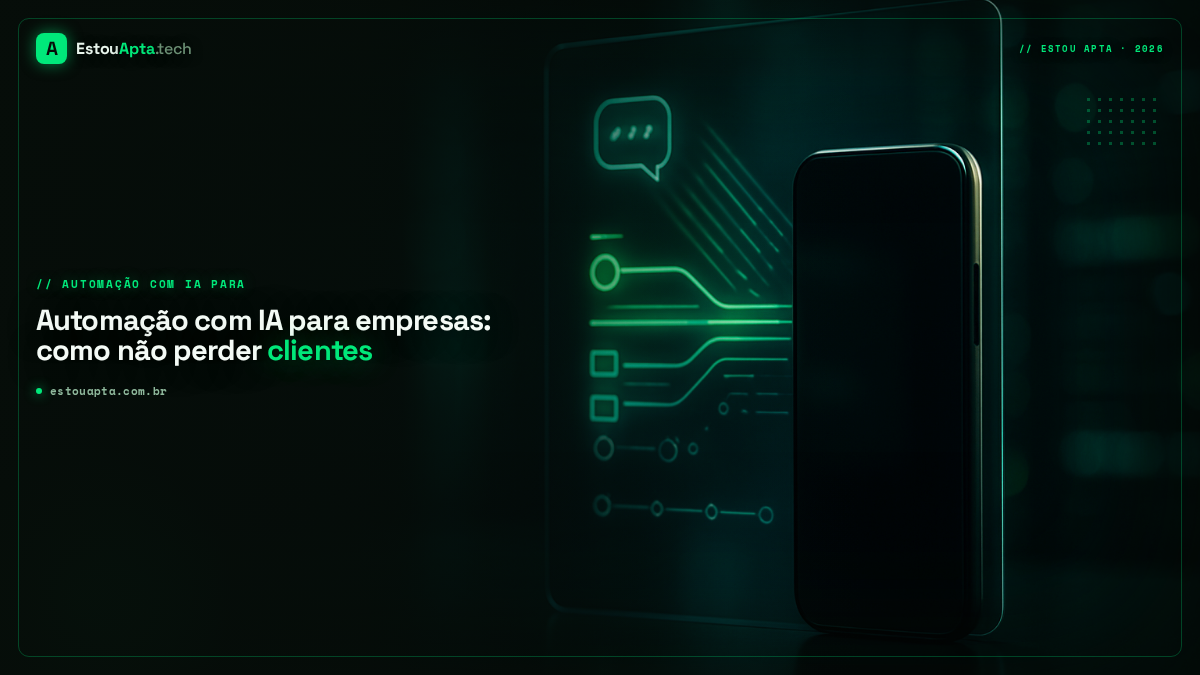Automação com IA para empresas: como não perder clientes