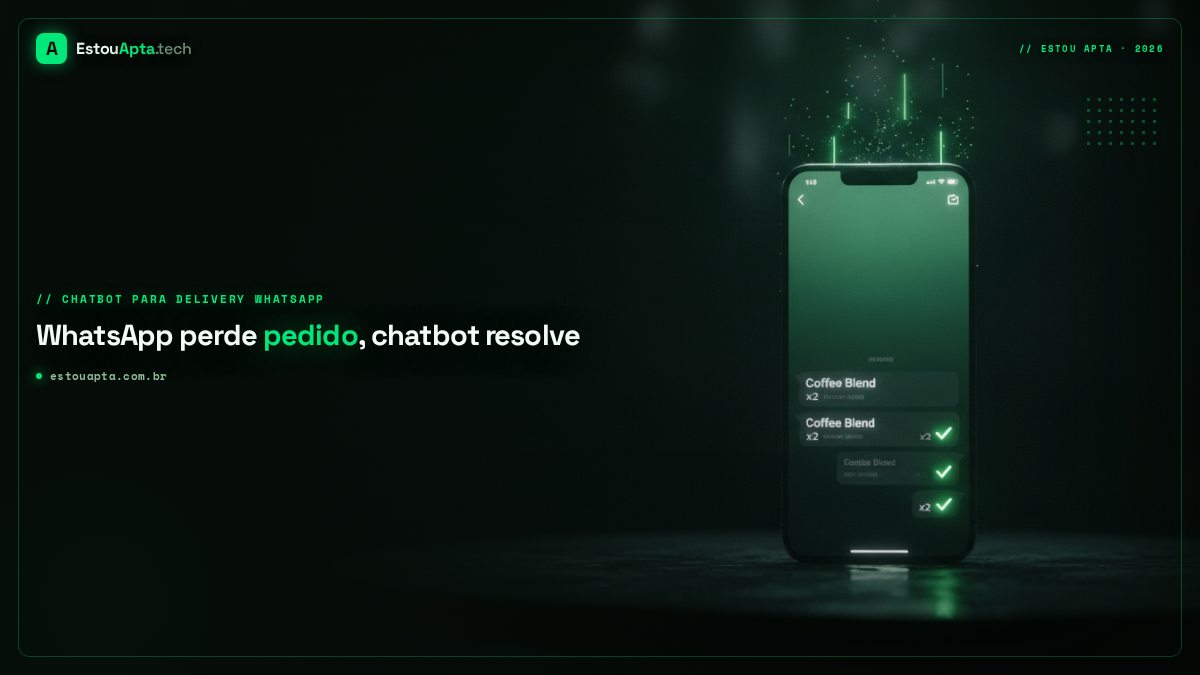 Chatbot para delivery WhatsApp resolve?